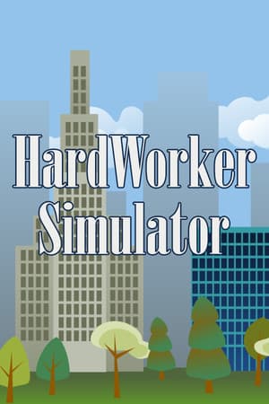 HardWorker Simulator