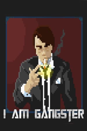 I Am Gangster