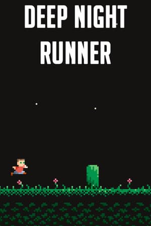 Deep Night Runner