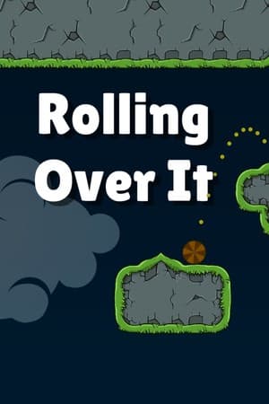 Rolling Over It