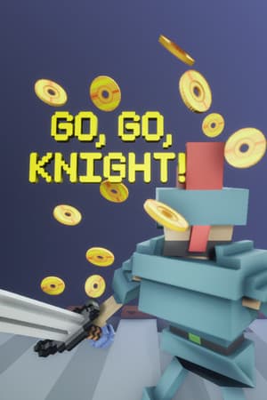 GO, GO, Knight!