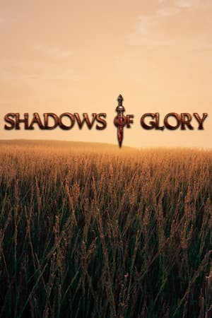 Shadows of Glory