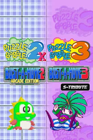 Puzzle Bobble™2X/BUST-A-MOVE™2 Arcade Edition & Puzzle Bobble™3/BUST-A-MOVE™3 S-Tribute