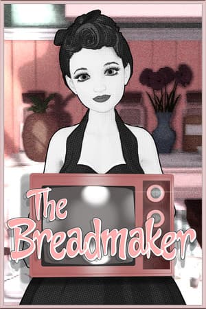The Breadmaker