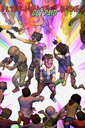 Exterminate Zombies: Get Paid