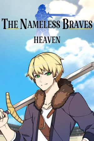 The Nameless Braves: Heaven (Episode 1)