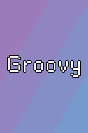 Groovy