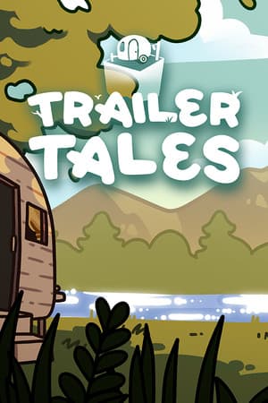 Trailer Tales