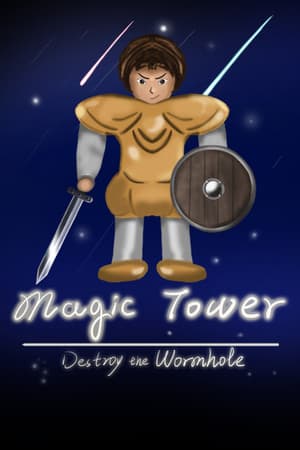 Magic Tower (Destroy the Wormhole)