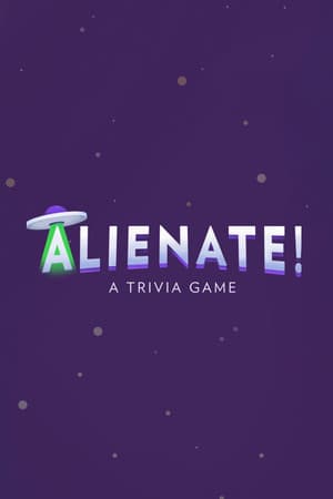 Alienate! (A Trivia Game)