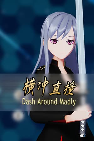 Dash Around Madly