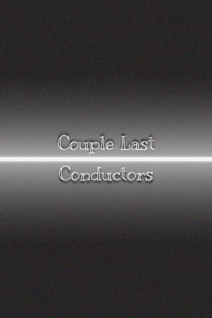 Couple Last Conductors