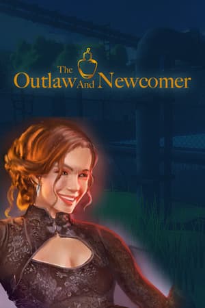 The Outlaw and The Newcomer