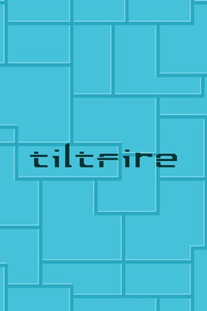 tiltfire
