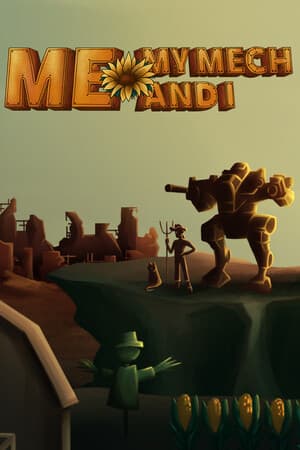 Me, My Mech and I
