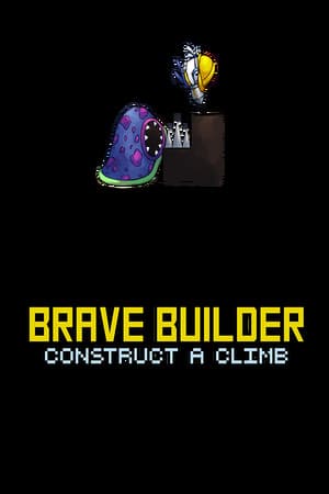 Brave Builder Construct A Climb