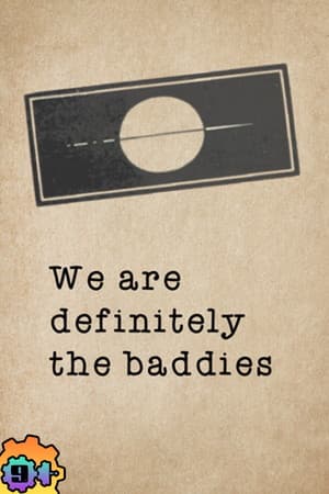 We are definitely the baddies