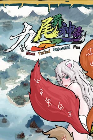 The Nine Tailed Celestial Fox