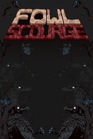 Fowl Scourge