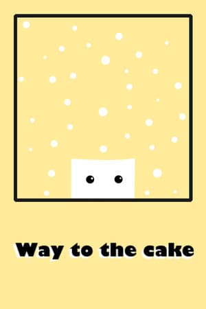 Way to the cake