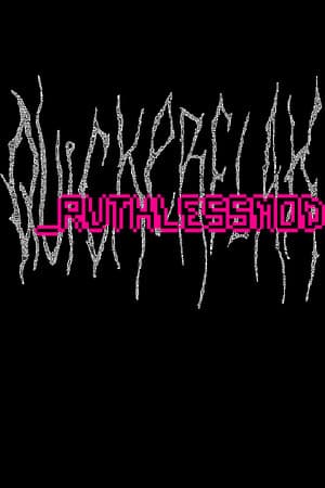 QUICKERFLAK_RUTHLESSMOD