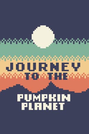 Journey to the Pumpkin Planet