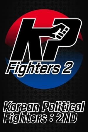KoreanPoliticalFighters : 2ND
