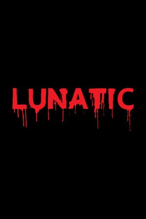 Lunatic