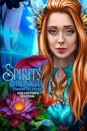 Spirits Chronicles: Flower Of Hope Collector's Edition