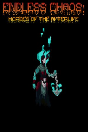 Endless Chaos: Hordes of the Afterlife