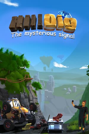 Hill Dig: The Mysterious Signal