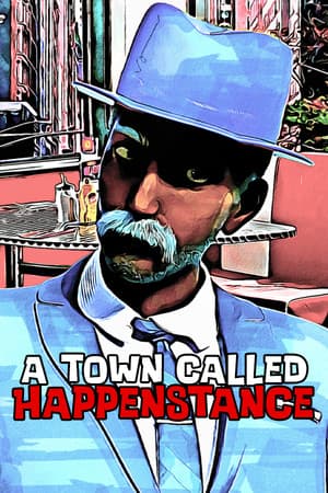 A Town Called Happenstance