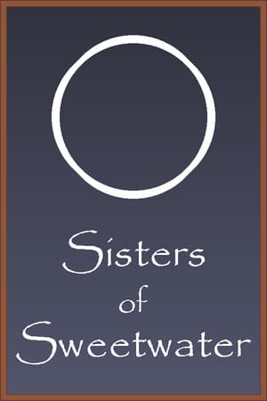 Sisters Of Sweetwater 🧕