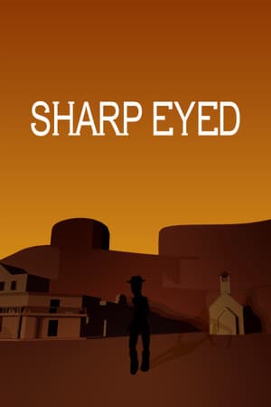 Sharp Eyed