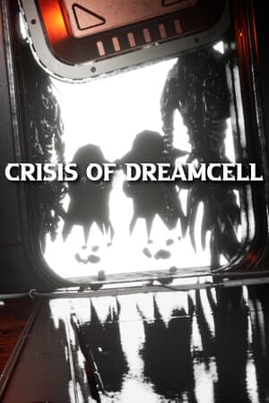 Crisis of DreamCell