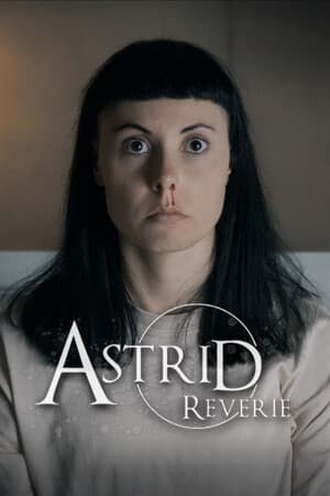 ASTRID: Reverie