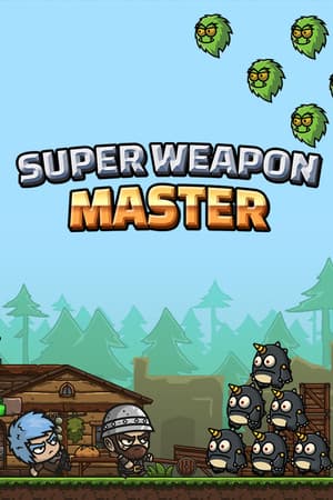 Super Weapon Master 超级武器大师