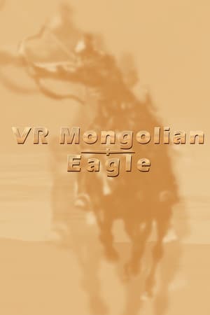 VR Mongolian Eagle