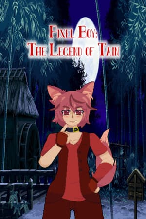 Pixel Boy: The Legend of Tain