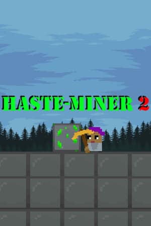 Haste-Miner 2