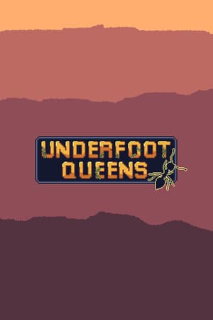 Underfoot Queens