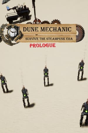 Dune Mechanic : Survive The Steampunk Era Prologue