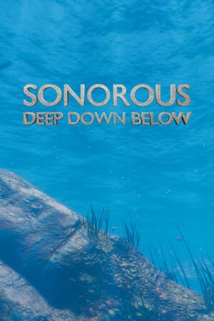 Sonorous | Deep Down Below