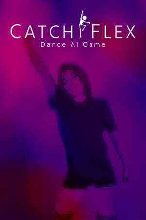 Catch Flex: Dance