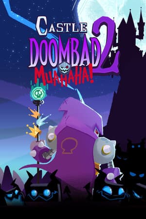 Castle Doombad 2: Muahaha!