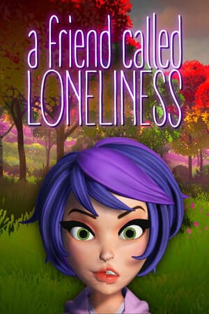 A friend called Loneliness