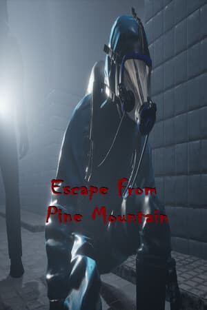 Escape from Pine Mountain
