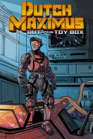 Dutch Maximus: Out Of The Toy Box