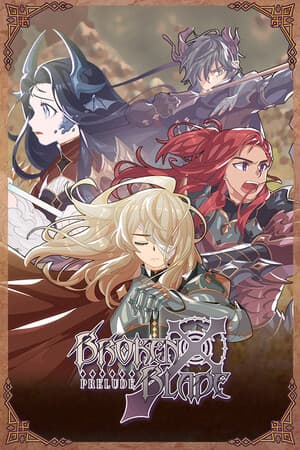 Broken Blade: Prelude