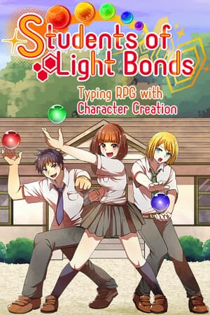 Students of Light Bonds - Typing RPG with Character Creation -